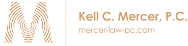 Kell C. Mercer, P.C. | mercer-law-pc.com
